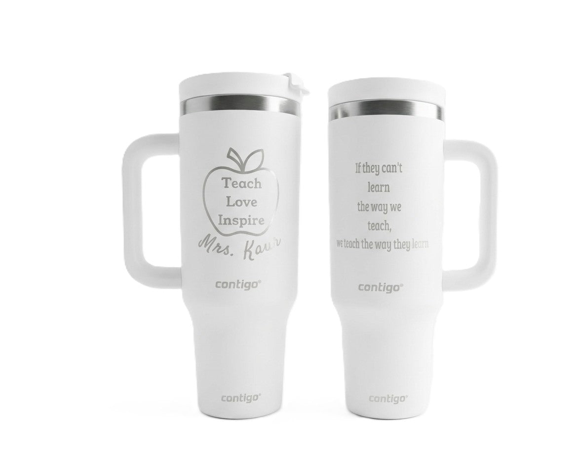 Two white Contigo Streeterville 40 oz steel tumblers laser engraved with a teacher apple design and a teaching quote